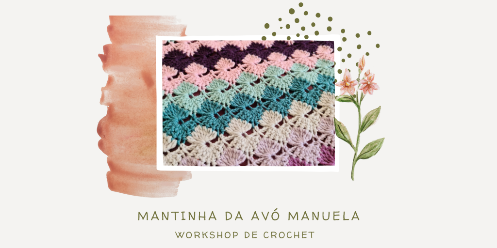 Cópia-de-Capa-Páginas-5-1024x512 Workshop de Crochet - Mantinha da Avó Manuela