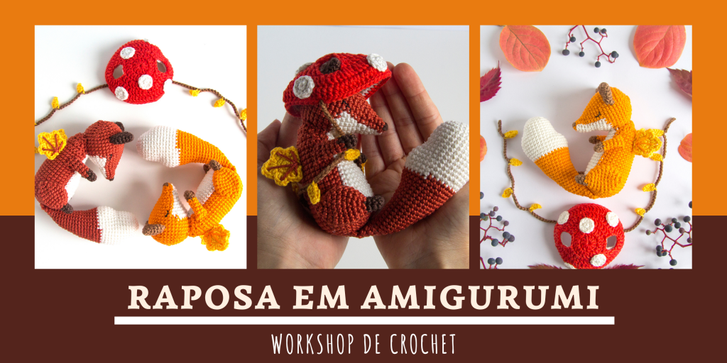 raposa-amigurumi-capa-1024x512 Workshop de Crochet - Raposa em Amigurumi